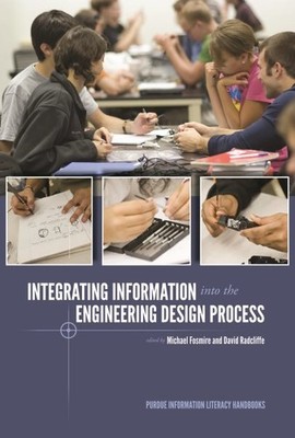 Integrating Information into the Engineering Design Process, Paperback by Fos...
