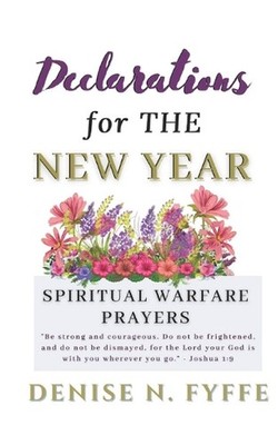 Declarations for the New Year by Denise N. Fyffe Paperback Book