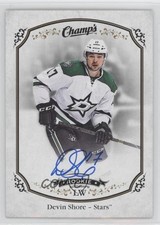 2015-16 Upper Deck Champ's Auto Devin Shore #168 Auto 7tn