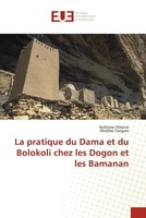 IbréHima YéBeizé (U. A.) | La Pratique Du Dama Et Du Bolokoli Chez Les Dogon...