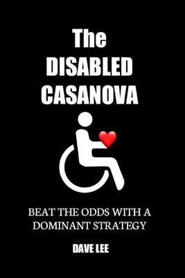 Dave Lee | THE DISABLED CASANOVA | Taschenbuch | Englisch (2020) | [.]