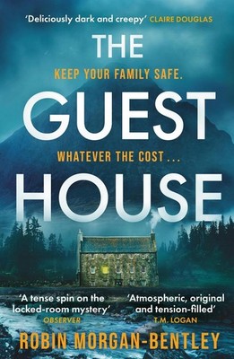 The Guest House: 'A tense spin on the locked-room mystery' Observer by Robin Mor