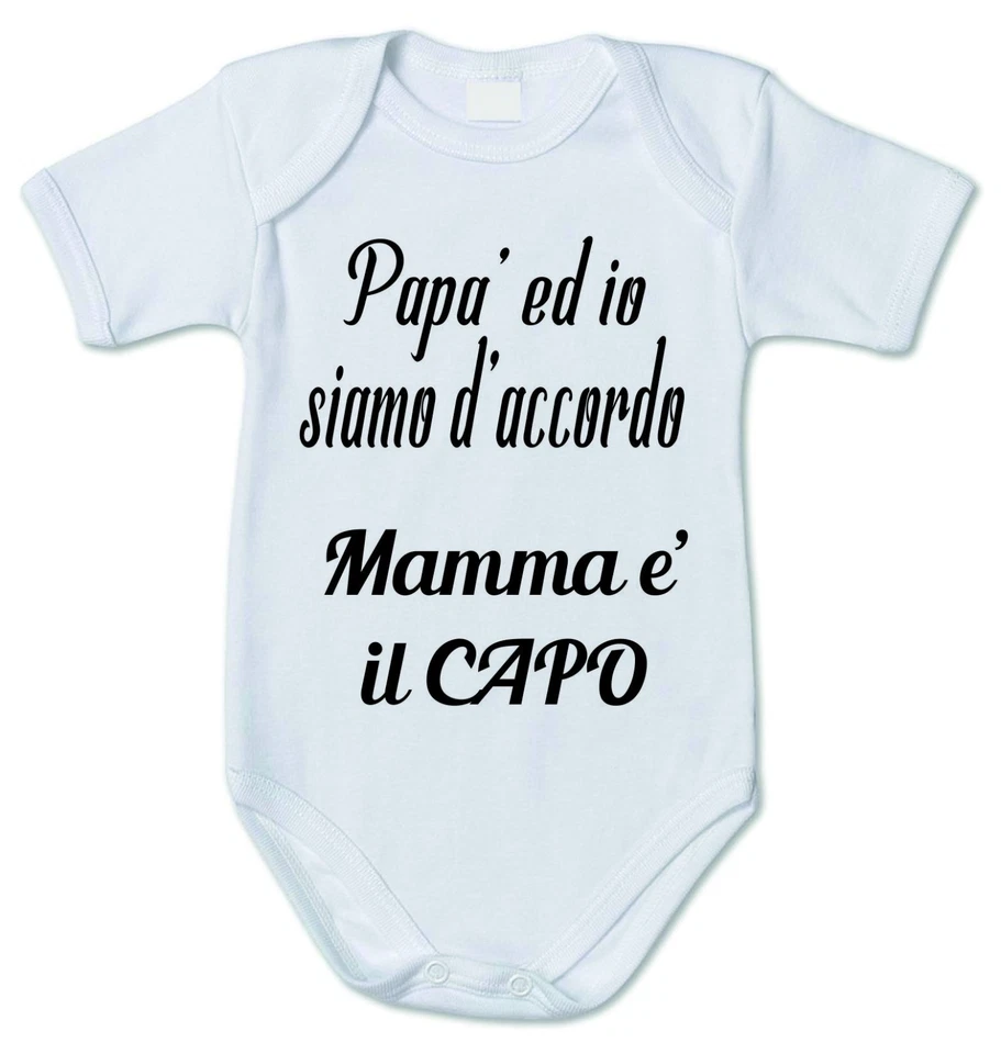 PAZZA IDEA BODY bianco cotone bambino bambina con scritta PAPA' E IO D'ACCORDO MAMMA E CAPO