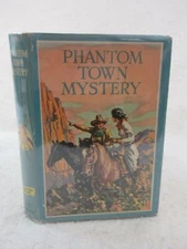 Carol Norton THE PHANTOM TOWN MYSTERY 1933 Saalfield Publishing Co., OH HC/DJ