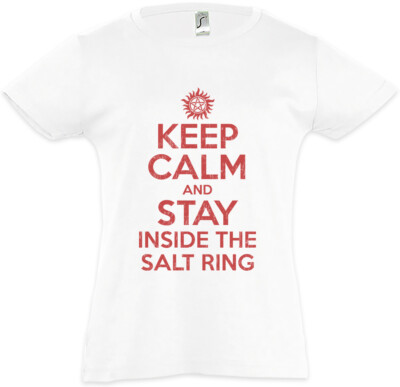 Keep Calm And Stay Inside The Salt Ring Kids Girls T-Shirt Supernatural Dean Sam