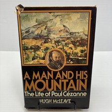 Modern Art A Man and His Mountain The Life of Paul Cezanne Novel HC 1977