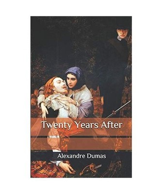 Twenty Years After, Dumas, Alexandre