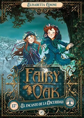 Fairy Oak 2 El Encanto de la - GOOD