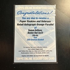 2026 Bowman Roman Anthony RC Orange Parallel Auto SN/25 PRV-RA Unused Redemption