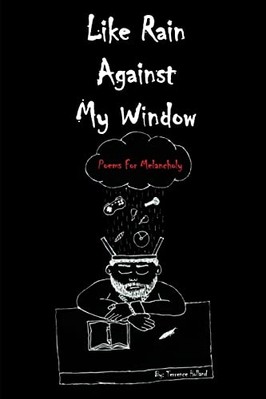 Like Rain Against My Window -  NEW Terrence Hollan 2014