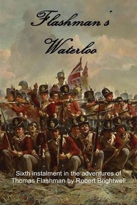 Robert Brightwell Flashman's Waterloo (Paperback) (UK IMPORT)