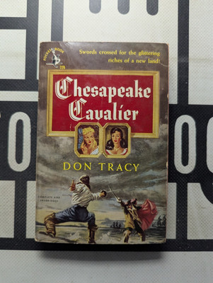 Chesapeake Cavalier by Don Tracy 1950 Paperback Pocket Books Vintage! Swords