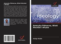 Ameryka Pó¿Nocna, Bliski WschóD I Afryka Alelign Wudie Taschenbuch Polnisch 2025