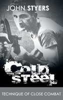 Cold Steel | John Styers | Buch | Gebunden | Englisch | 2013 | EAN 9781607965817
