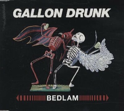 Gallon Drunk Bedlam [Maxi-CD]
