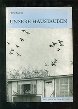 Unsere Haustauben Aufzucht Plege Fütterung