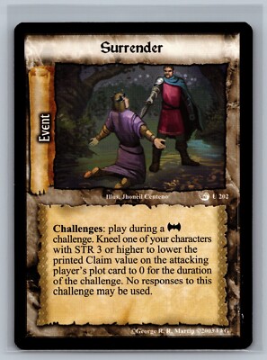 A Game of Thrones CCG Surrender #202 GOT TCG Ice and Fire Edition