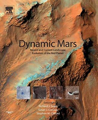 Dynamic Mars: Recent and Current Landscape Evolution of the Red Planet, Paperba