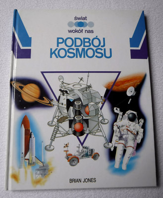 Buch: SWIAT Podboj Kosmosu / Weltraum / Brian Jones - polnische Sprache 1990