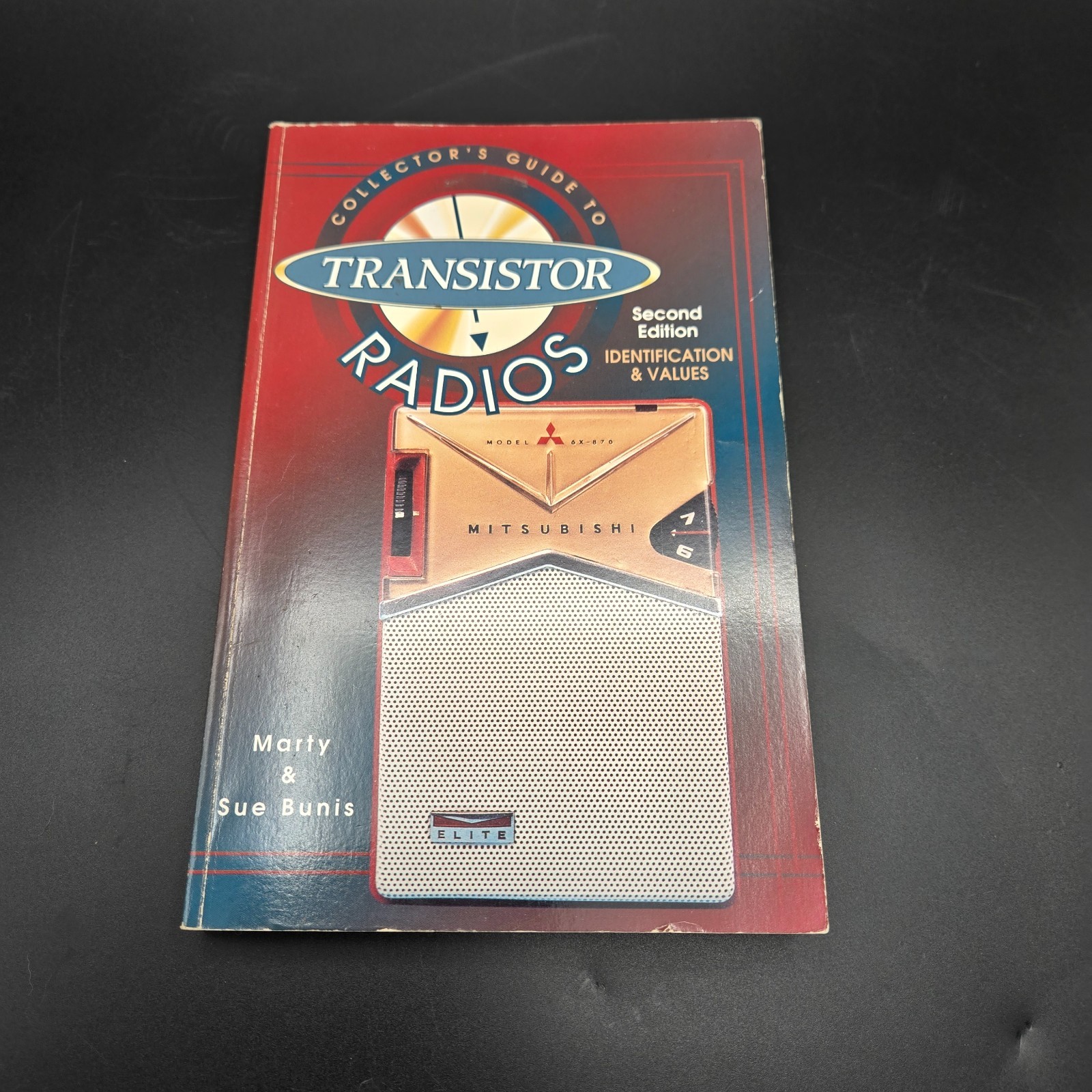 Collector's Guide to Transistor Radios : Identification and Values by Sue Bunis
