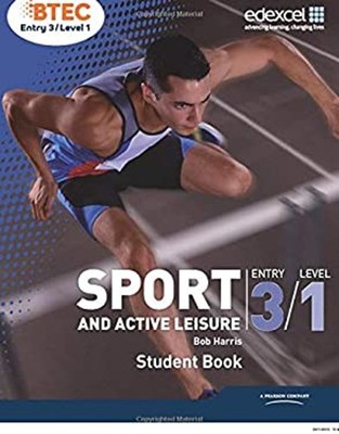 BTEC Entry 3/Level 1 Sport and Active Leisure Student Book Paperb