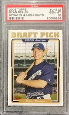 2005 TOPPS UPDATES & HIGHLIGHTS RYAN BRAUN #UH313 RC PSA 10 GEM MT ROOKIE