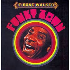 T-Bone Walker - Funky Town - Used Vinyl Record - D6806z