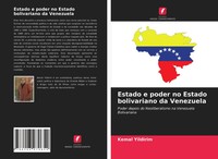 Kemal Yildirim | Estado E Poder No Estado Bolivariano Da Venezuela | Taschenbuch