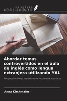 Anna Kirchmaier | Abordar Temas Controvertidos En El Aula De IngléS Como...
