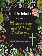 Bible Notebook  A Beautiful Bible Study Journal To Write In Whenever I Am Afr...