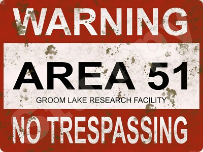 Area 51 Groom Lake Research Facility    Metal Sign 9'' x 12'' or 12'' x 16''