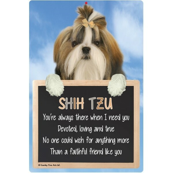 Shih Tzu dog sign SHIH TZUS faithful friend like you dogs quote wall hanging pet
