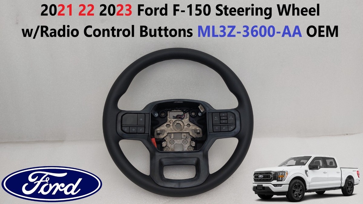 2021 22 2023 Ford F150 Steering Wheel w/Radio Control Buttons ML3Z