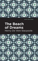 The Beach Of Dreams | Henry De Vere Stacpoole | Taschenbuch | Englisch | 2022