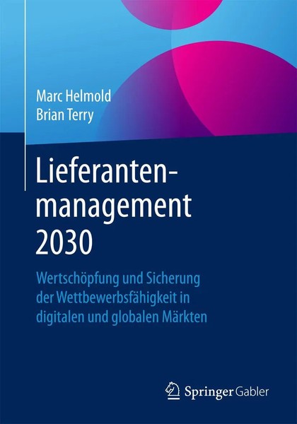 Lieferantenmanagement 2030 | Marc Helmold (U. A.) | Taschenbuch | Xxii | Deutsch-image