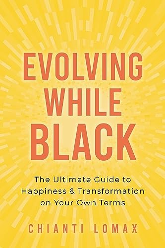 Evolving While Black: The Ultimate Guide to Hap. Lomax**