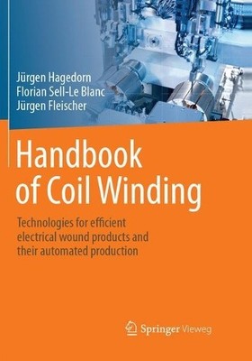 Handbook of Coil Winding - 9783662571958