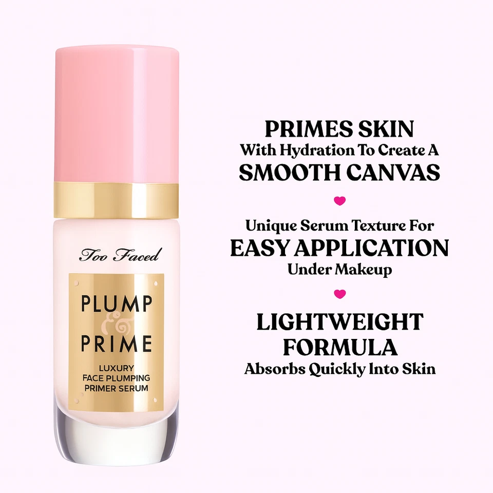 Too Faced Plump & Prime Luxury Primer Serum 1oz/30mL Visibly Lifts & Fills New - Image 3 of 4