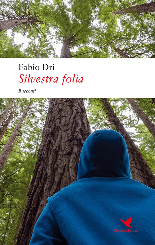 Silvestra Folia - Fabio Dri - 2017