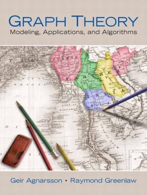 Graph Theory : Modeling, Applications, and Algorithms, Hardcover by Agnarsson...