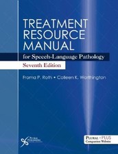 Ph.D. Roth, Froma P. Collee Treatment Resource Manual for Speech-La (Paperback)