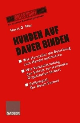 Kunden auf Dauer Binden: Wie Hersteller die Beziehung zum Handel optimieren by H