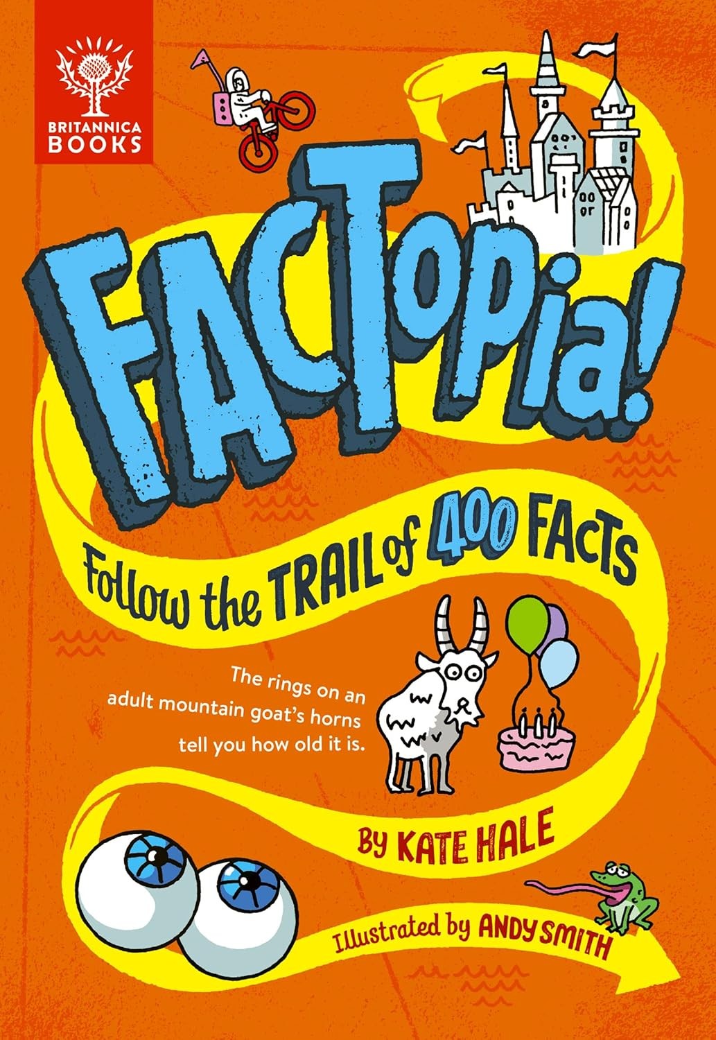 FACTopia!: Follow the Trail of 400 Facts [Britannica],Hale,Kate,Smith;Andy - Image 10