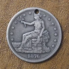1876 S $1 Trade Dollar Holed Silver .90 Silver 27g
