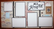 Cruise scrapbook pages, 2 each 12 x 2 handmade assembled "All Aboard" travel