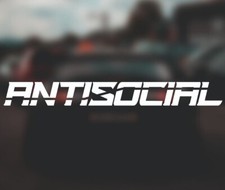 Antisocial Decal Vinyl Sticker - Personalised Car Van Campervan Window Decal JDM