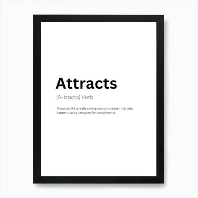 Attracts Definition Meaning Art Pri Framed Wall Art Poster Canvas Print Picture