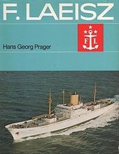 F. Laeisz : vom Frachtsegler bis z. Bulk Carrier.... | Buch | Zustand akzeptabel