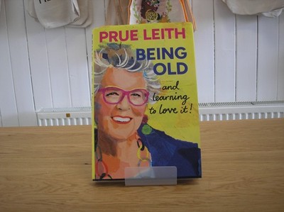 Being Old and learning to love it!