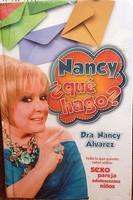 Nancy, Que Hago?: Todo Lo Que Quieres Saber Sobre Sexo Adolescentes By Alvarez Nancy, Que Hago?: Todo Lo Que Quieres Saber Sobre Sexo Adolescentes By Alvarez